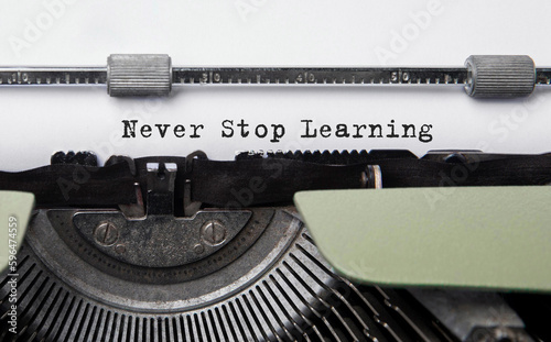 Billede på lærred Text Never Stop Learning typed on retro typewriter