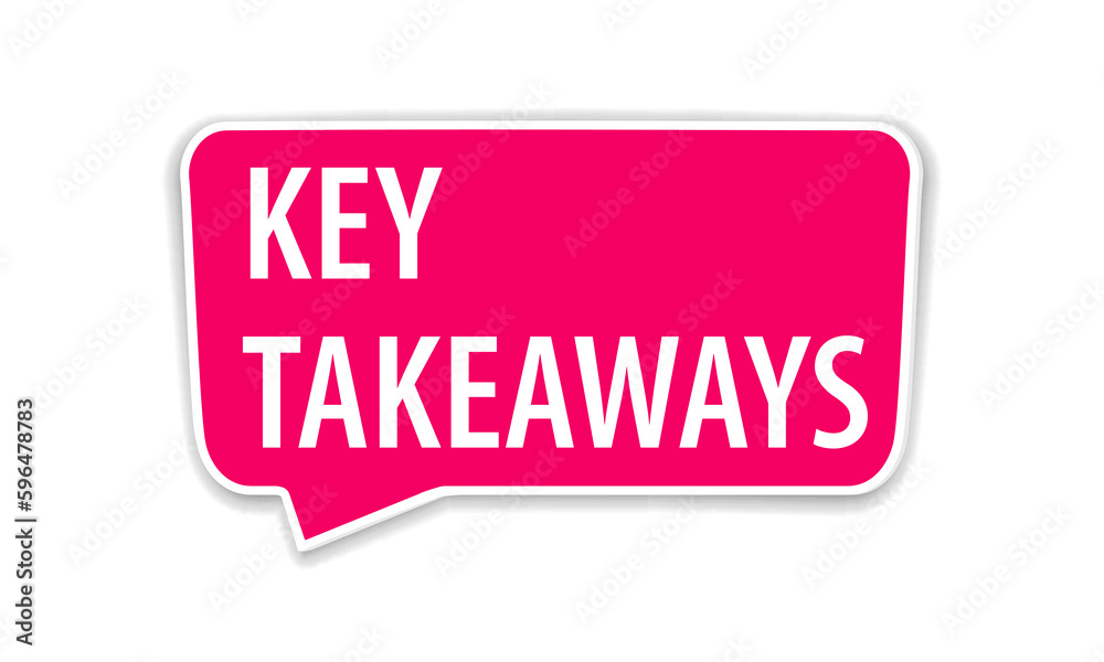 Key takeaways text speech bubble icon. Clipart image isolated on white background Key takeaways text speech bubble icon. Clipart image isolated on white background