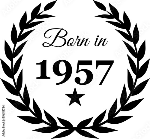 Born in 1957 Vector Text with Laurel Wreath Decorations