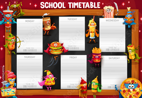 Timetable schedule. Fast food characters. School lesson week timetable, education classes vector daily schedule or planner with soda, hotdog, pizza and ice cream, popcorn, hamburger meals personages