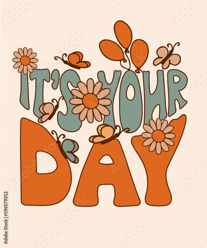 Positive typographic retro style vector poster