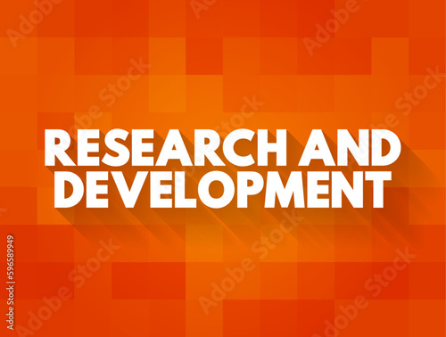 Research and Development is the set of innovative activities in developing new services or products, and improving existing ones, text concept background