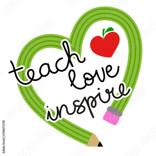 Teach Love Inspire - colorful typography design with red apple. Thank you Gift card for Teacher's Day. Vector illustration on white background with red apple and pencil. Back to School with pencil.