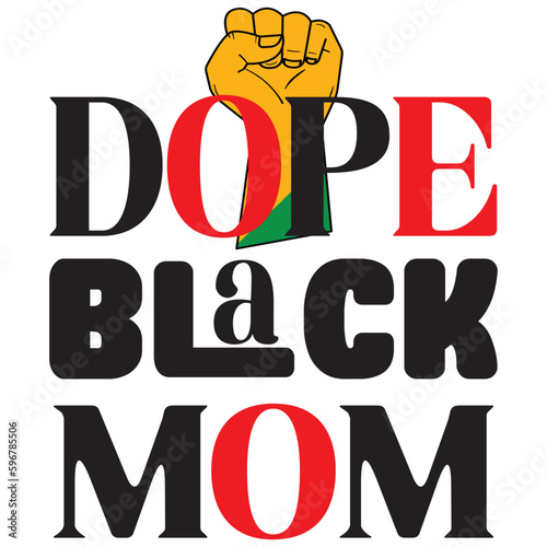 Dope Black Mom