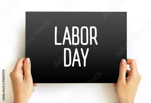 Labor Day - federal holiday in the United States celebrated on the first Monday in September, text concept on card