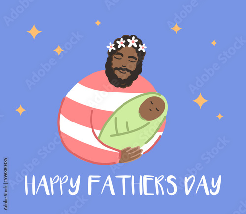 Father's day poster with a man holding a baby in his arms. Black man holding a baby.