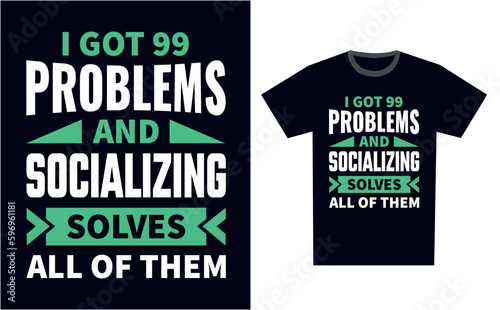 Socializing T Shirt Design Template Vector