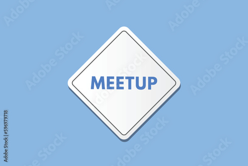 Meetup text Button. Meetup Sign Icon Label Sticker Web Buttons