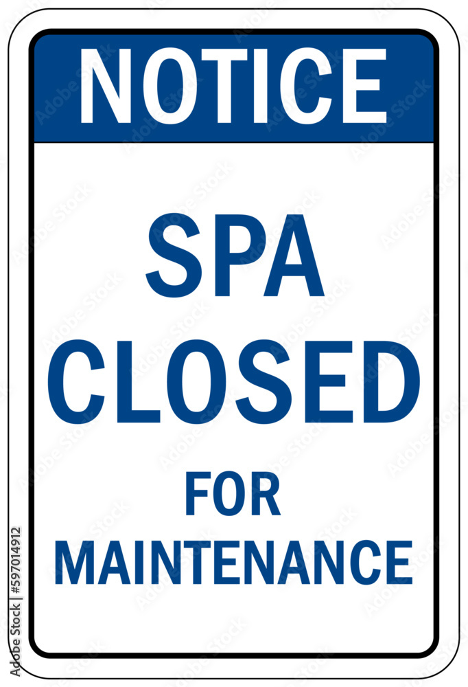 Spa closed sign and labels spa closed for maintenance Spa closed sign and labels spa closed for maintenance