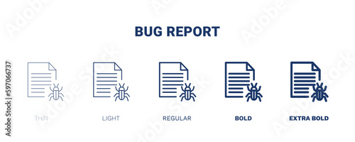 bug report icon. Thin, light, regular, bold, black bug report icon set from information technology collection. Editable bug report symbol can be used web and mobile