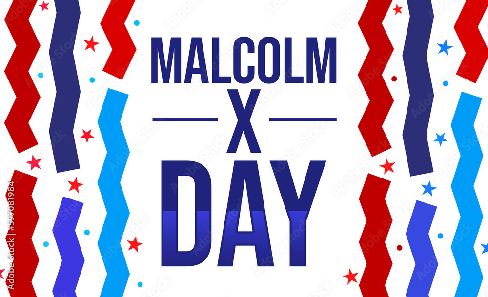 Obraz premium Celebrating Malcolm X day concept design with typography and patriotic colorful shapes
