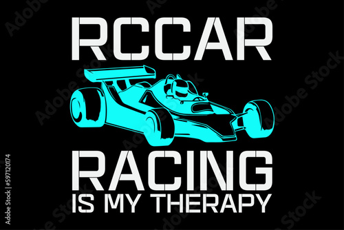 Racar Racing is my Therapy Funny T-Shirt Design