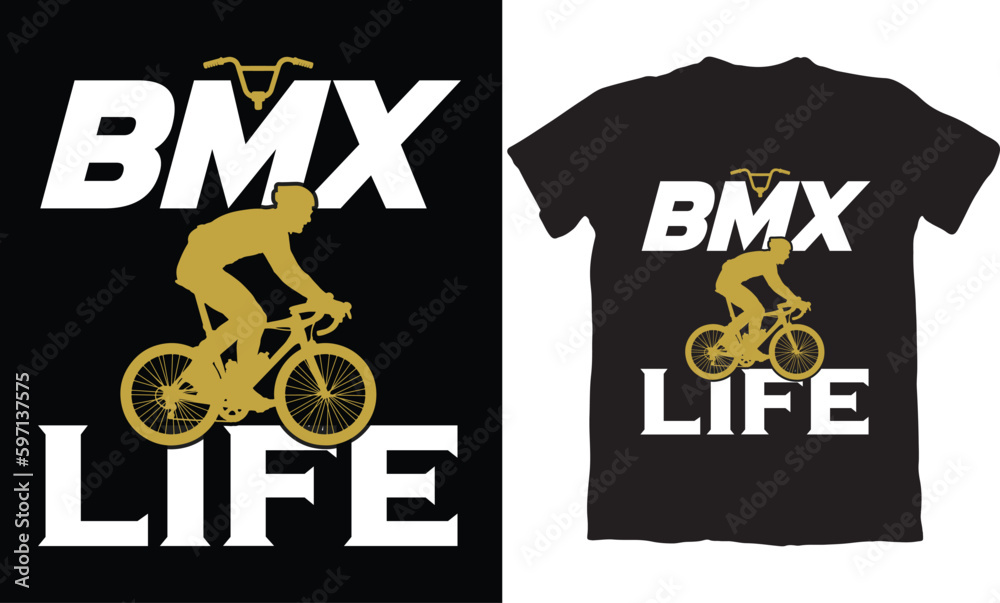 BMX LIFE-BMX BIKE T-SHIRT DESIGN GRAPHIC