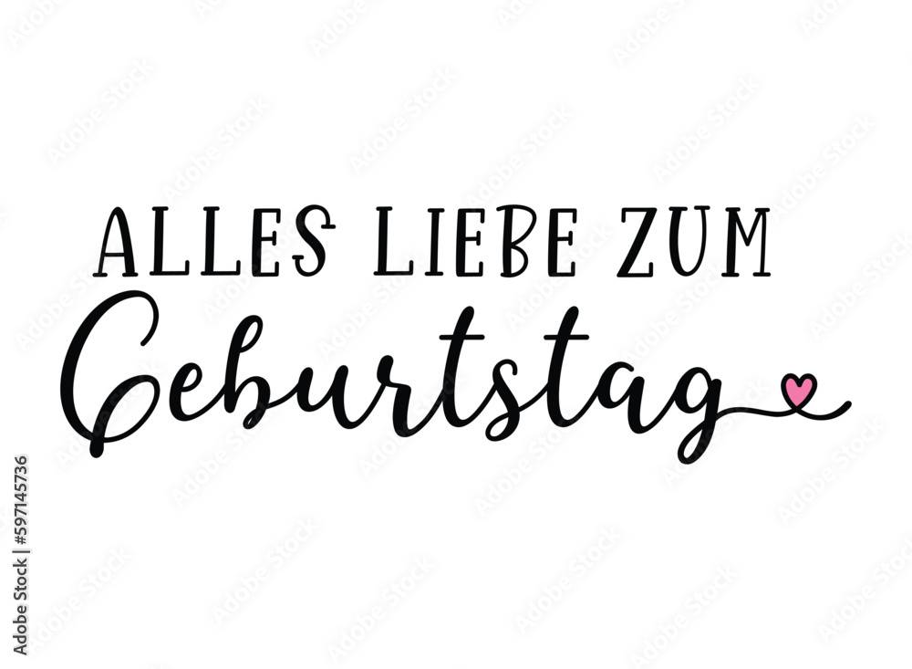 Handgeschriebene Phrase Alles liebe zum Geburtstag als banner, logo. Lettering für Poster, Postkarte, Einladung, Web Banner, ad.