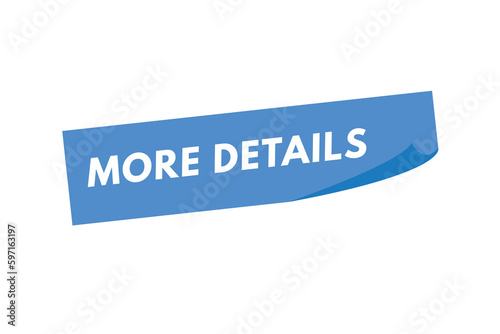 More Details text Button. More Details Sign Icon Label Sticker Web Buttons