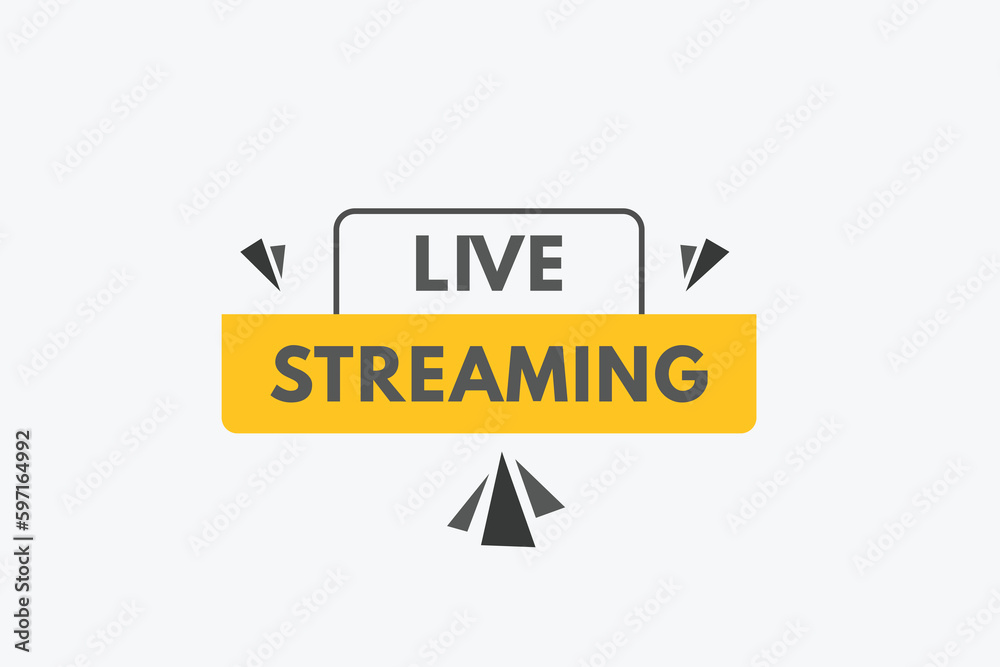 Live Streaming text Button. Live Streaming Sign Icon Label Sticker Web Buttons