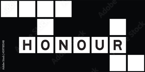 Alphabet letter in word honour on crossword puzzle background