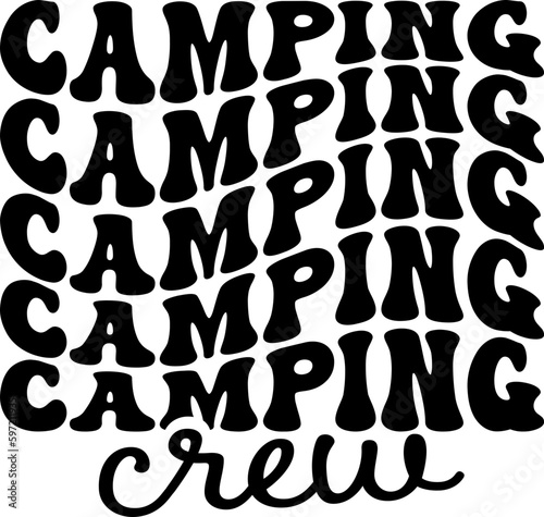 camping crew quote vector design for shirt Lettering text print for cricut Design for shirt.  