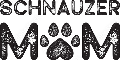 Schnauzer Mom, Funny Dog, Mother's Day shirt print template
