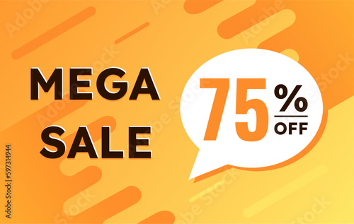 75 percent off mega sale orange yellow banner