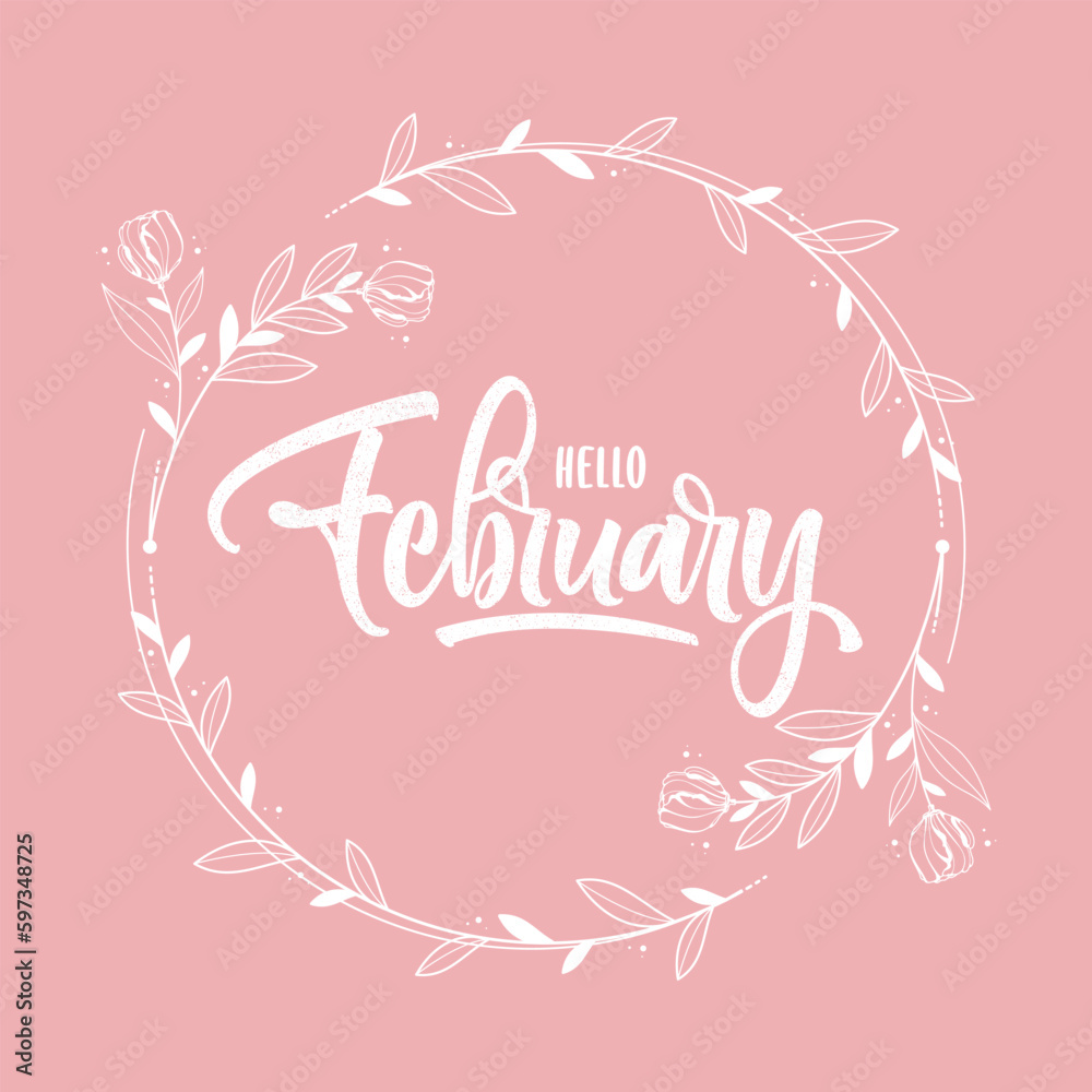 hello february lettering with rounded floral frame background hello february lettering with rounded floral frame background