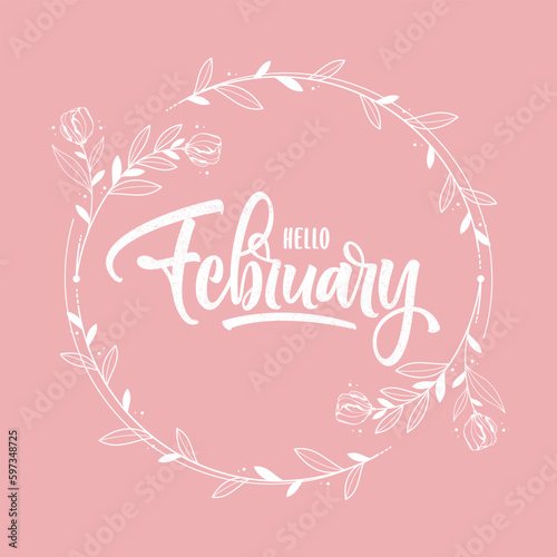 hello february lettering with rounded floral frame background