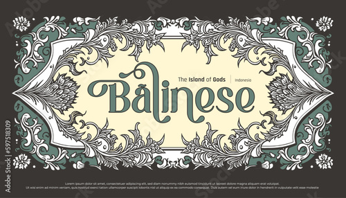 Luxury Balinese typography with border decoration green flower frame illustration