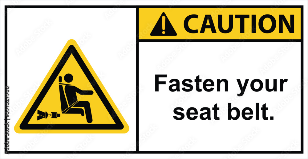 Please fasten your seat belt before the bus departs.label caution.
