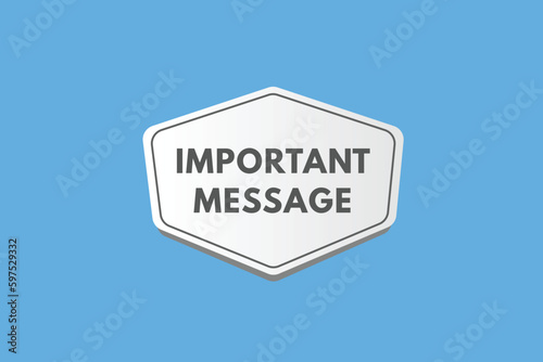 Important Message text Button. Important Message Sign Icon Label Sticker Web Buttons