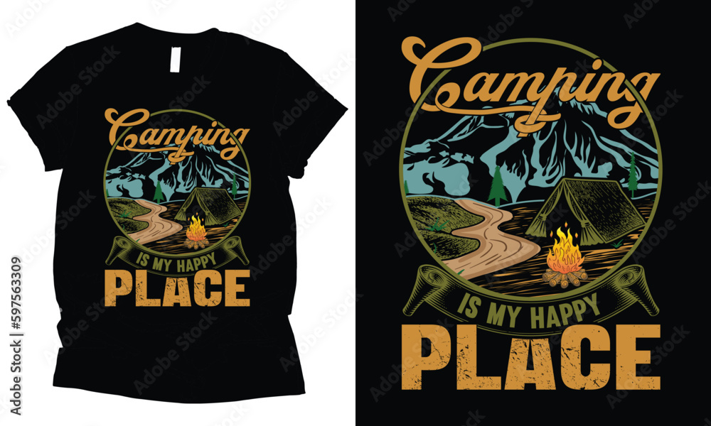 Fototapeta premium camping is my happy place for outdoor adventure t-shirt design.