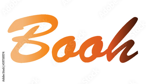 Booh - orange gradient color lettering - great for website, email, greeting card, presentation, postcard, book, t-shirt, sweatshirt, label, sticker, book, gift wrap, printables -