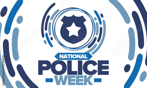National Police Week. Celebrated annual in May. In honor of the United States police hero. Police badge and star. Officers Memorial Day. American patriotic design. Vector poster, creative illustration