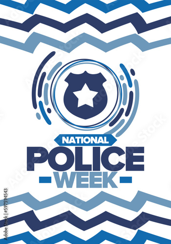 National Police Week. Celebrated annual in May. In honor of the United States police hero. Police badge and star. Officers Memorial Day. American patriotic design. Vector poster, creative illustration