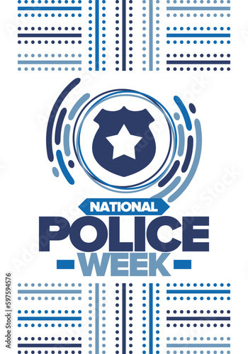 National Police Week. Celebrated annual in May. In honor of the United States police hero. Police badge and star. Officers Memorial Day. American patriotic design. Vector poster, creative illustration