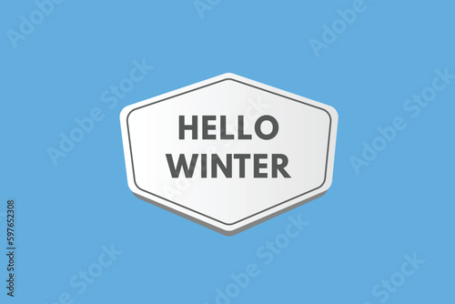 Hello Winter text Button. Hello Winter Sign Icon Label Sticker Web Buttons