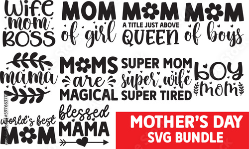 Mother's Day svg bundle, Mother's day quotes