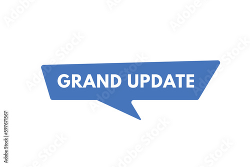 Grand Update text Button. Grand Update Sign Icon Label Sticker Web Buttons © creativeKawsar