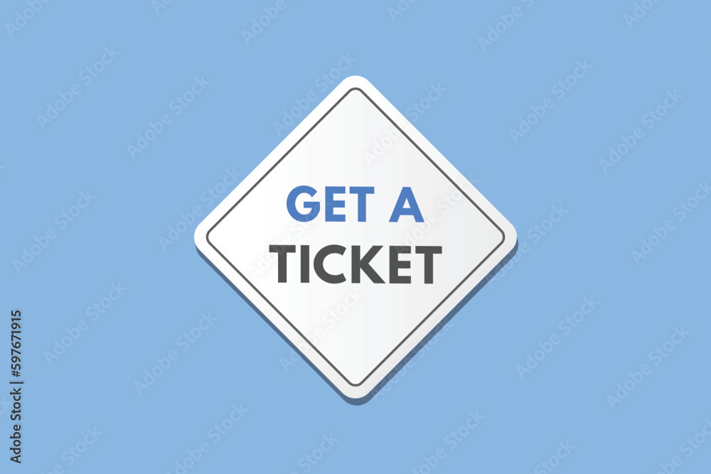 Get a Ticket text Button. Get a Ticket Sign Icon Label Sticker Web Buttons Get a Ticket text Button. Get a Ticket Sign Icon Label Sticker Web Buttons