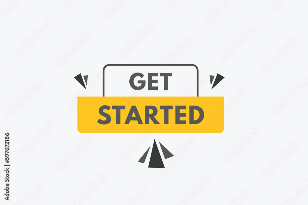 Get Started text Button. Get Started Sign Icon Label Sticker Web Buttons Get Started text Button. Get Started Sign Icon Label Sticker Web Buttons