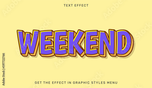 Weekend editable text effect in 3d style