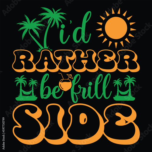 I’d rather be frill side t-shirt design
