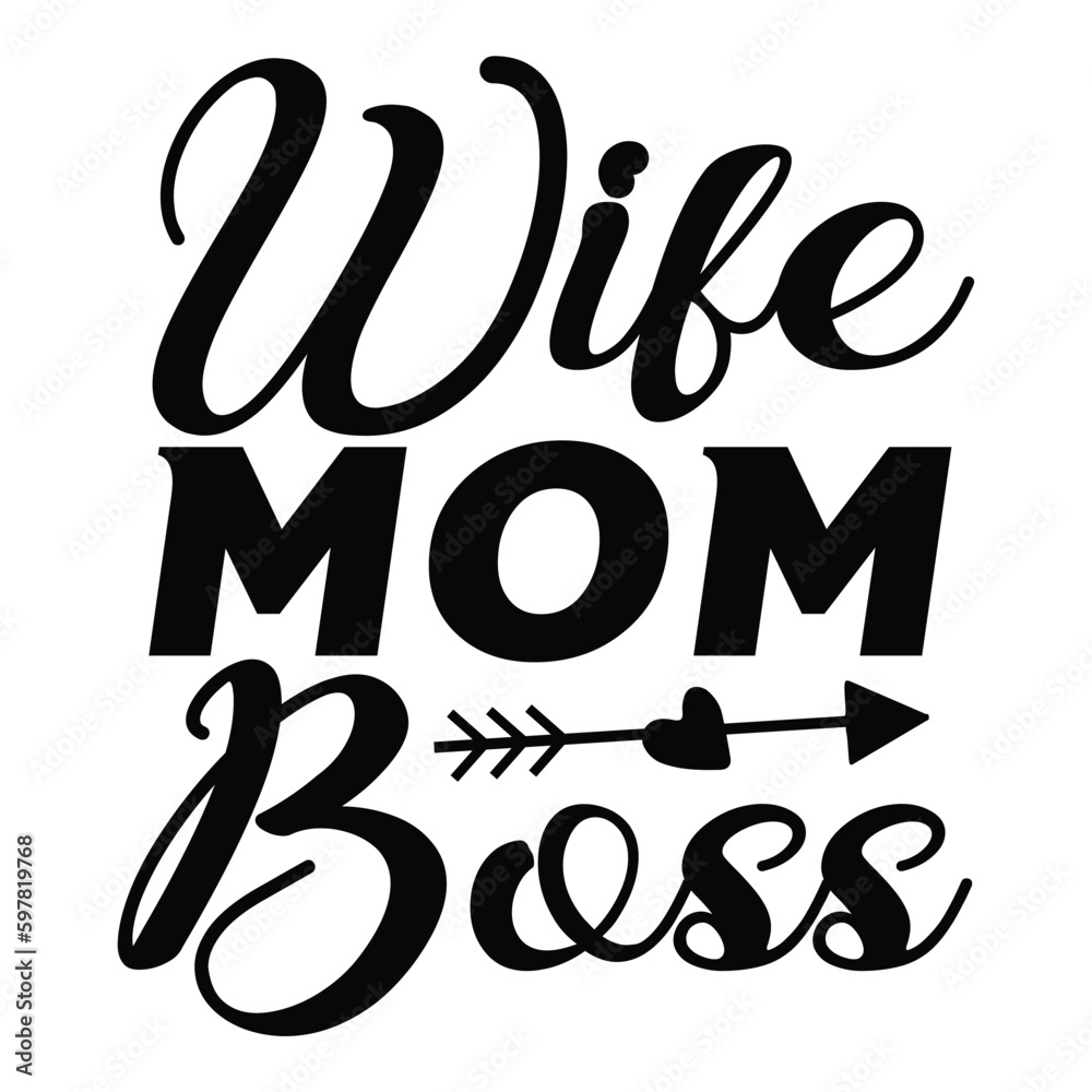 Foto Wife mom boss Mother's day shirt print template, typography design for mom mommy