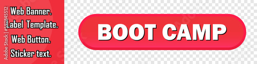 Boot camp web banner. Boot camp sticker, button or label. Vector