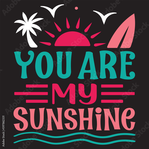 You Are My Sunshine