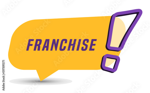Colorful vector flat design banner franchise. This sign is well adapted for web design.