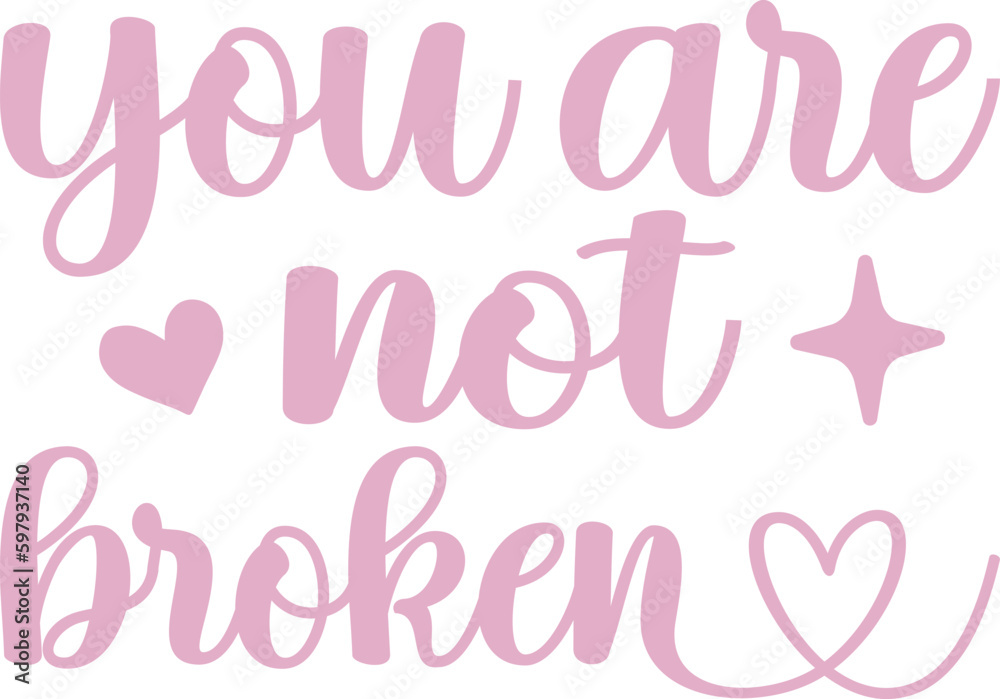 You are not broken SVG Cut Files - Mental Health SVG, Inspirational SVG, Positive SVG, Motivational SVG, Hope SVG, Mental Health Awareness
You are not broken SVG Cut Files - Mental Health SVG, Inspirational SVG, Positive SVG, Motivational SVG, Hope SVG, Mental Health Awareness