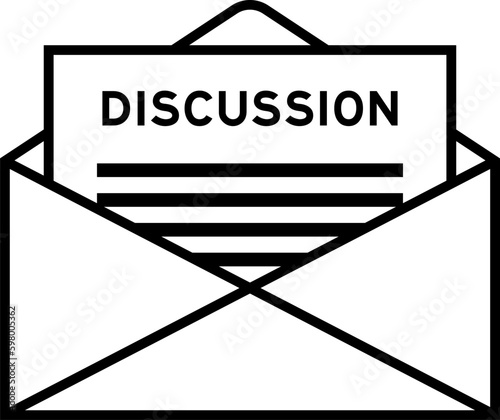 Envelope and letter sign with word discussion as the headline