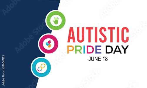 Autistic Pride Day is a pride celebration for autistic people held on June 18th every year. banner design template Vector illustration background design.