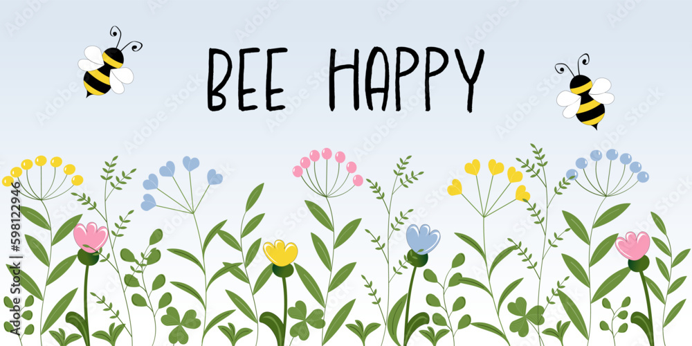 Bee happy - Schriftzug in englischer Sprache - Sei glücklich. Banner mit Bienen und Blumen in Pastellfarben.