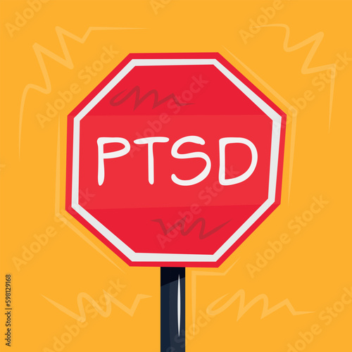 (Ptsd) Post-Traumatic Stress Disorder Warning sign.